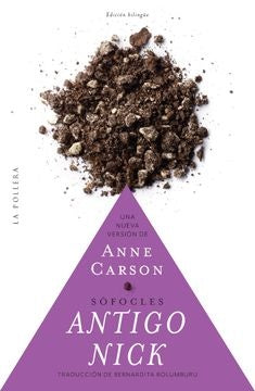 ANTIGO NICK DE SOFOCLES | ANNE CARSON
