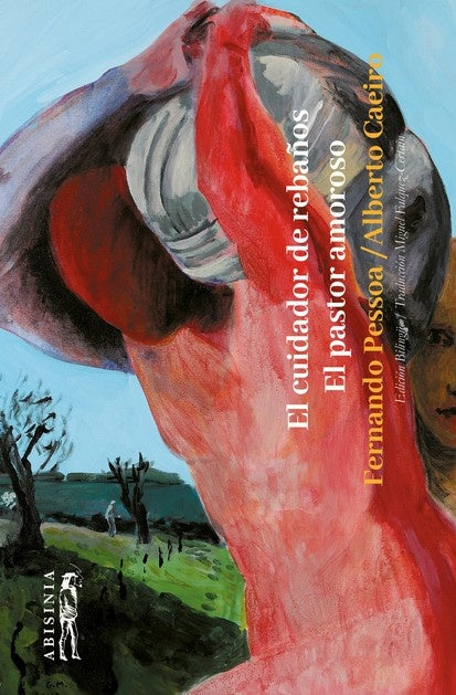 EL CUIDADOR DE REBAÑOS, EL PASTOR AMOROSO | FERNANDO PESSOA