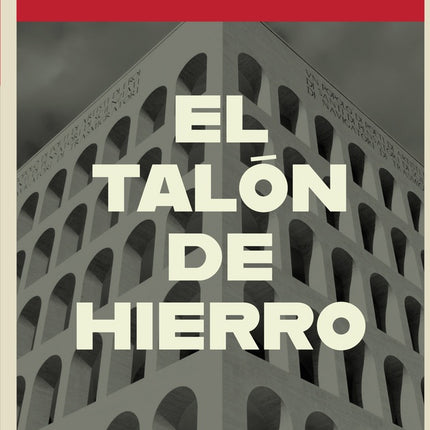 EL TALON DE HIERRO | JACK LONDON