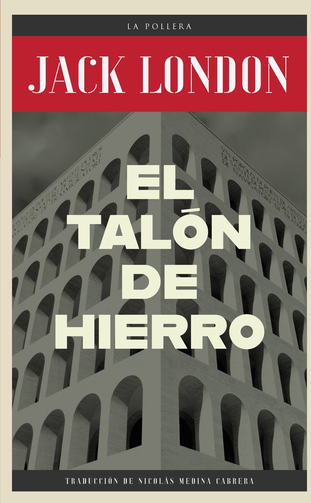 EL TALON DE HIERRO | JACK LONDON