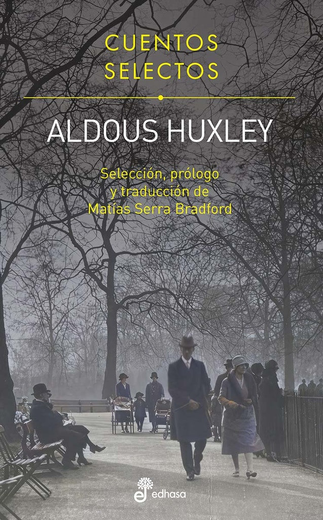 CUENTOS SELECTOS | ALDOUS HUXLEY