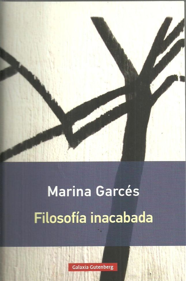 FILOSOFIA INACABADA  | MARIANA GARCES