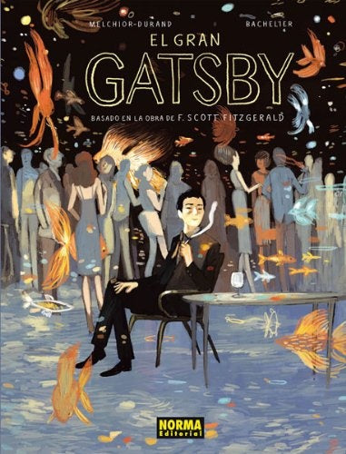 EL GRAN GATSBY | MELCHIOR-DURAND, BACHELIER