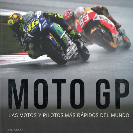 MOTO GP: LAS MOTOS Y PILOTOS MAS RAPIDOS DEL MUNDO | PHIL WAIN