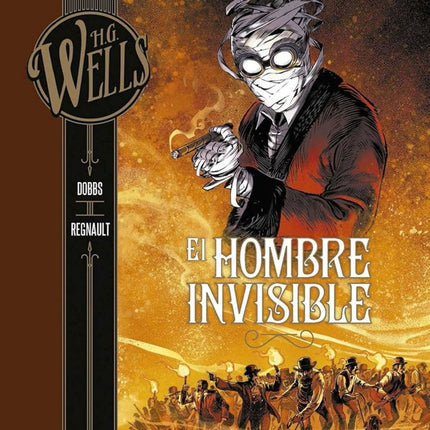 H.G. WELLS. EL HOMBRE INVISIBLE | LEIGHANN DOBBS