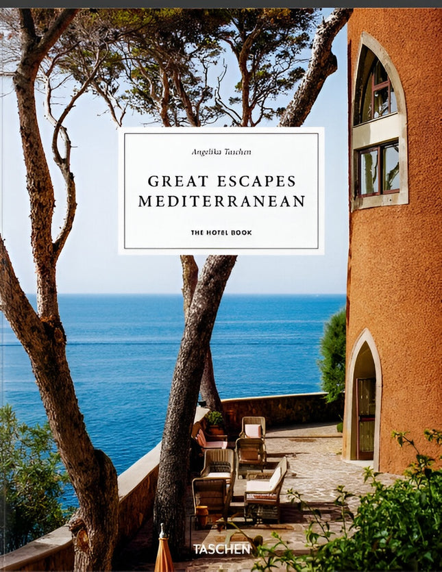 GREAT ESCAPES MEDITERRANEAN | ANGELIKA TASCHEN