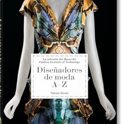 DISEÑADORES DE MODA A-Z. 40TH ED | VALERIE STEELE