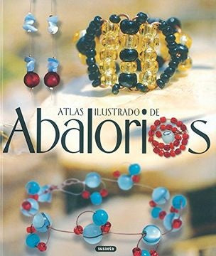 ATLAS ILUSTRADO DE ABALORIOS | AUTORES VARIOS