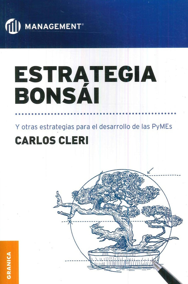 ESTRATEGIA BONSAI | CARLOS CLERI