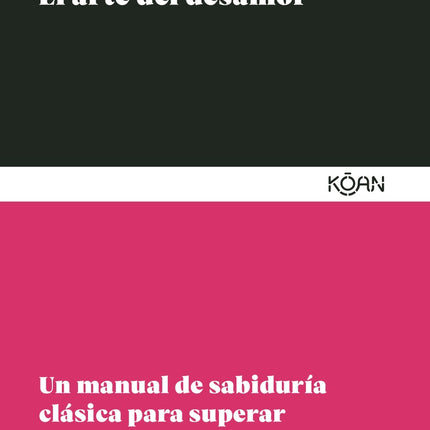 EL ARTE DEL DESAMOR