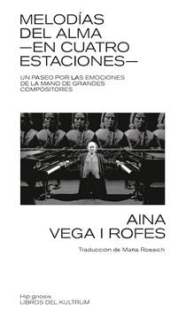 MELODIAS DEL ALMA -EN CUATRO ESTACIONES | AINA VEGA I ROFES