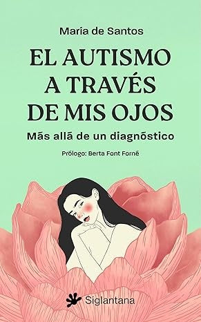 EL AUTISMO A TRAVES DE MIS OJOS | MARÍA DE SANTOS ROMERO