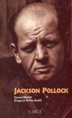 JACKSON POLLOCK | NAIFEH, WHITE SMITH