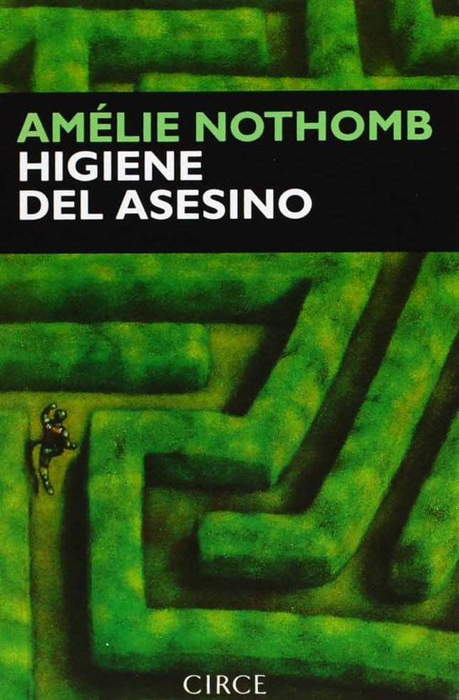 HIGIENE DEL ASESINO | AMELIE NOTHOMB