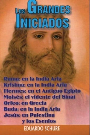 LOS GRANDES INICIADOS | EDUARDO  SCHURÉ