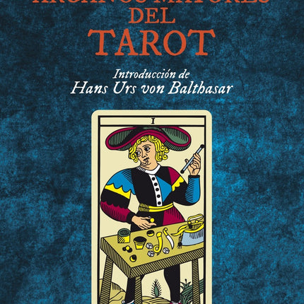 LOS ARCANOS MAYORES DEL TAROT | AUTORES VARIOS