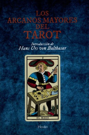 LOS ARCANOS MAYORES DEL TAROT | AUTORES VARIOS