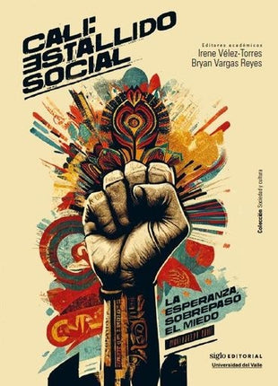 CALI ESTALLIDO SOCIAL | VELEZ-TORRES, VARGAS REYES