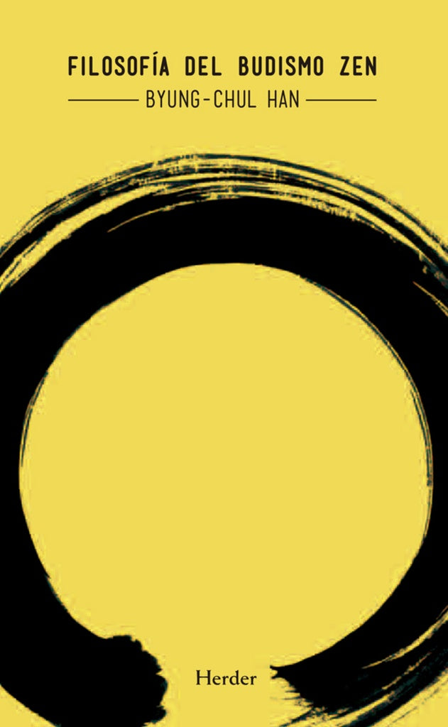 FILOSOFÍA DEL BUDISMO ZEN | BYUNG-CHUL HAN