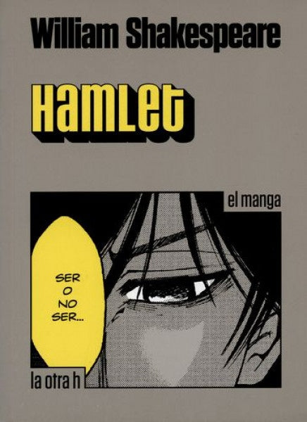 HAMLET: EL MANGA | WILLIAM SHAKESPEARE