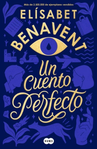 UN CUENTO PERFECTO  | ELISABET BENAVENT