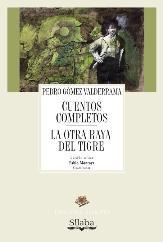 CUENTOS COMPLETOS LA OTRA RAYA DEL TIGRE | PEDRO GOMEZ VALDERRAMA