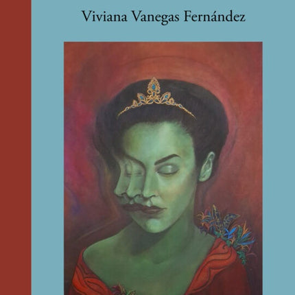 TODAS LAS MUJERES QUE LLEVO ADENTRO  | VIVIANA VANEGAS FERNANDEZ