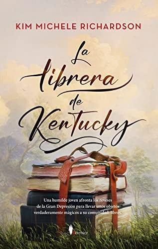 LA LIBRERA DE KENTUCKY | KIM MICHELE RICHARDSON