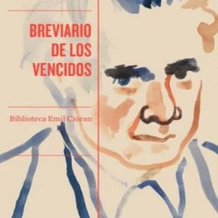 BREVIARIO DE LOS VENCIDOS | EMIL CIORAN