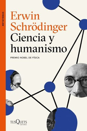 CIENCIA Y HUMANISMO | ERWIN SCHRODINGER