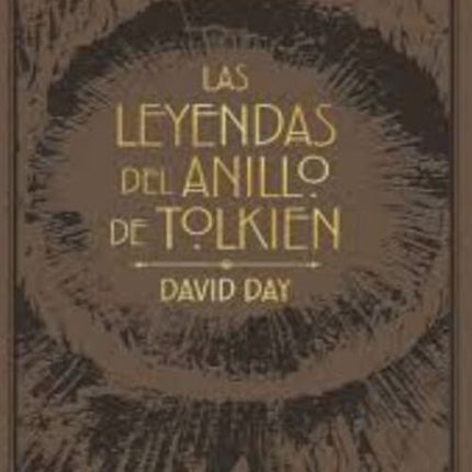 LAS LEYENDAS DEL ANILLO DE TOLKIEN | DAVID DAY