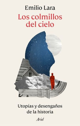 LOS COLMILLOS DEL CIELO | EMILIO LARA