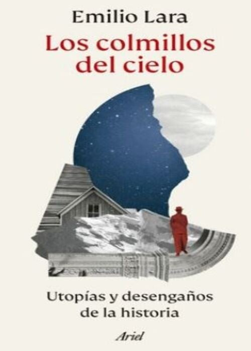 LOS COLMILLOS DEL CIELO | EMILIO LARA
