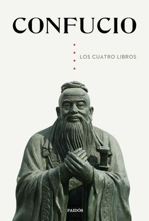 LOS CUATRO LIBROS | CONFUCIO