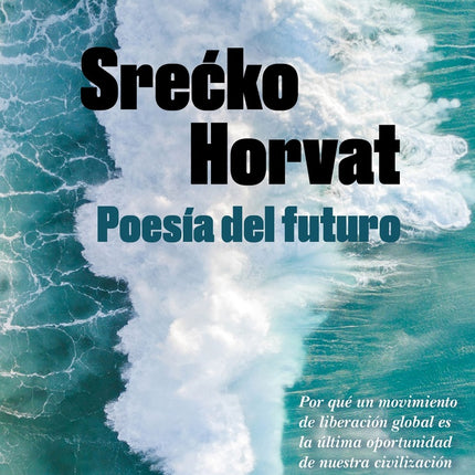 POESIA DEL FUTURO | SRECKO HORVAT