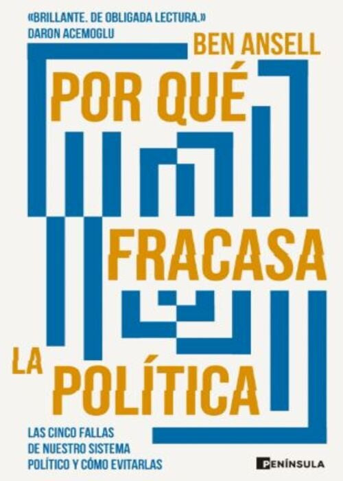 POR QUE FRACASA LA POLITICA | BEN ANSELL