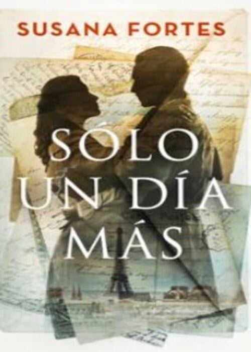 SOLO UN DIA MAS | SUSANA FORTES