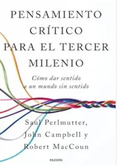 ENSAMIENTO CRITICO PARA EL TERCER MILENIO | PERLMUTTER, CAMPBELL