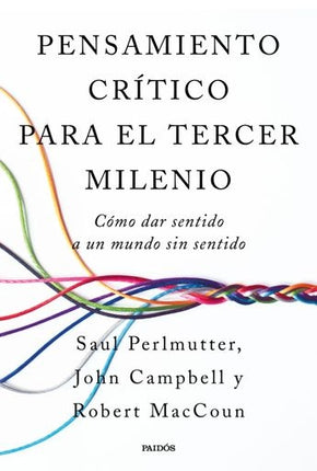 ENSAMIENTO CRITICO PARA EL TERCER MILENIO | PERLMUTTER, CAMPBELL