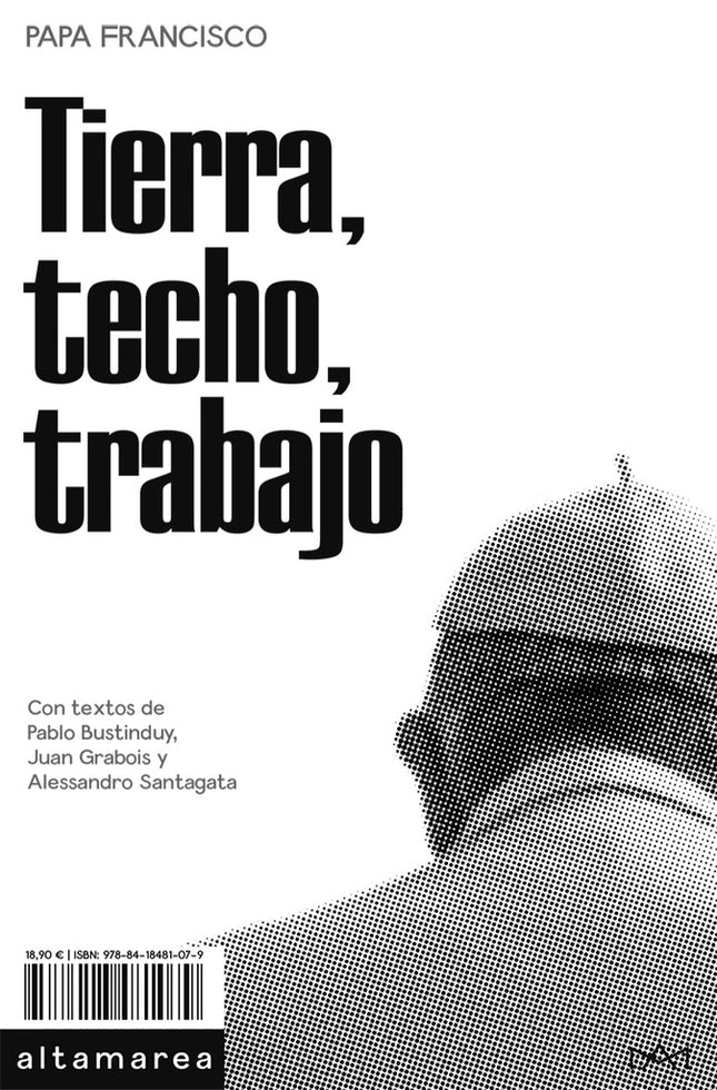 TIERRA, TECHO, TRABAJO | PAPA FRANCISCO