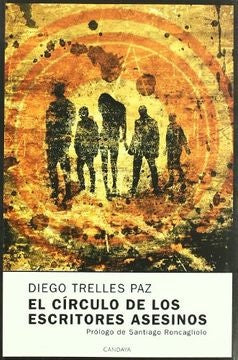 EL CIRCULO DE LOS ESCRITORES ASESINOS | DIEGO TRELLES PAZ