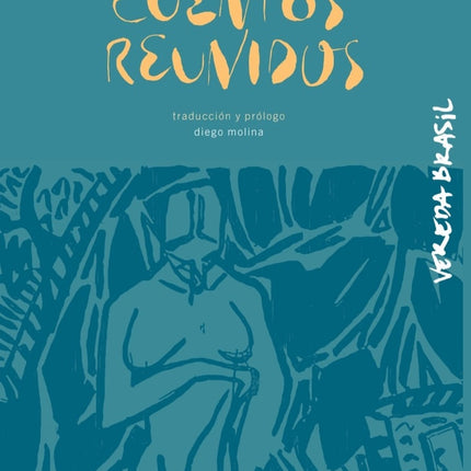 CUENTOS REUNIDOS | MARIO DE ANDRADE