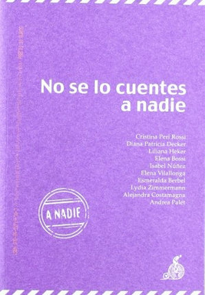 NO SE LO CUENTES A NADIE | AUTORES VARIOS