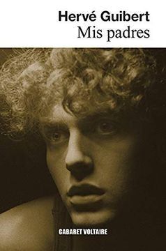 MIS PADRES | HERVE GUIBERT