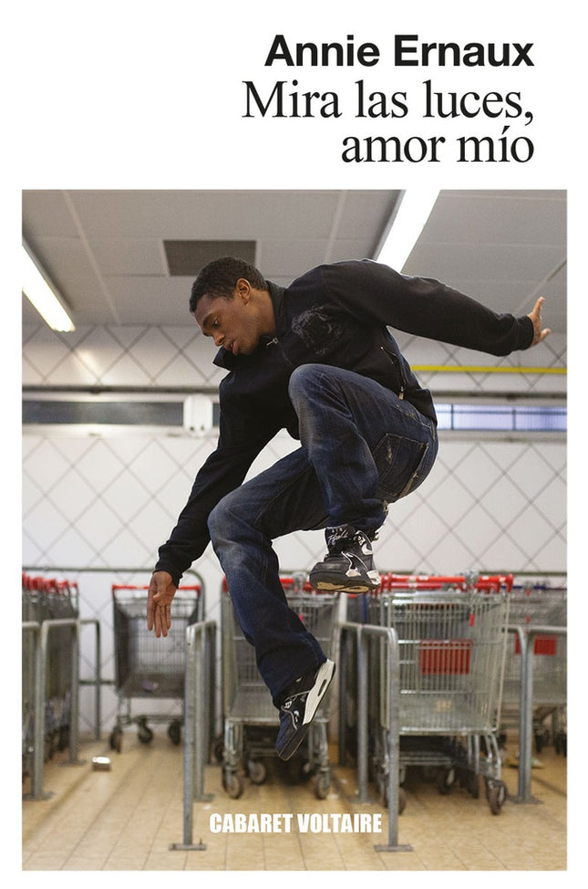 MIRA LAS LUCES, AMOR MIO | ANNIE ERNAUX
