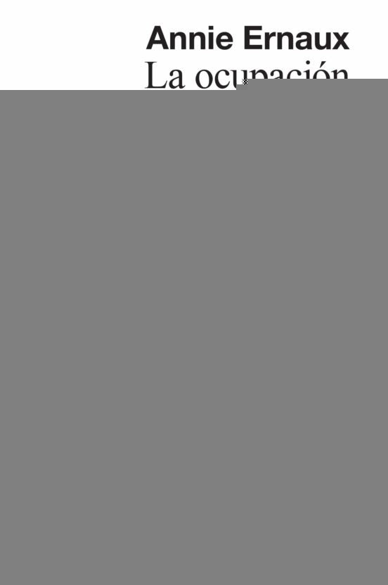LA OCUPACION | ANNIE ERNAUX