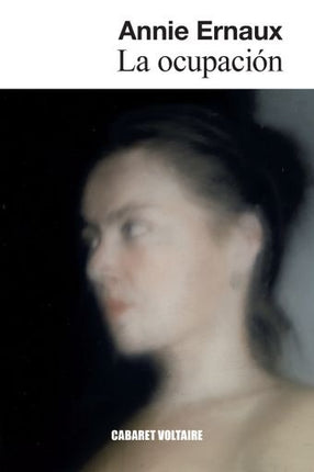 LA OCUPACION | ANNIE ERNAUX