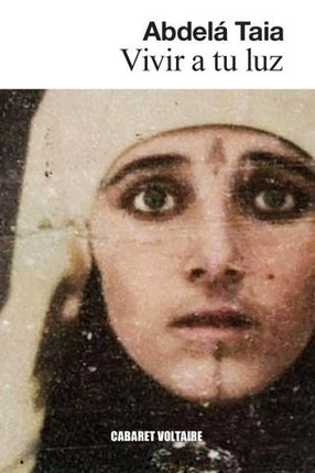 VIVIR A TU LUZ | ABDELA TAIA