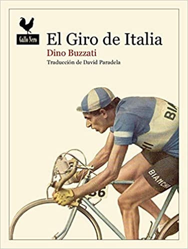 EL GIRO DE ITALIA | DINO BUZZATI