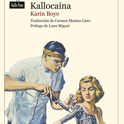 KALLOCAINA | KARIN BOYE